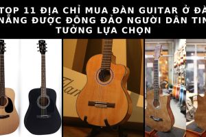 dia chi mua dan guitar o da nang 2 1 0b715c74