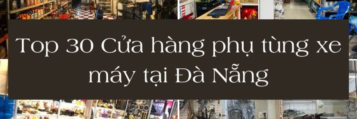 cua hang phu tung xe may tai da nang 0d98817c