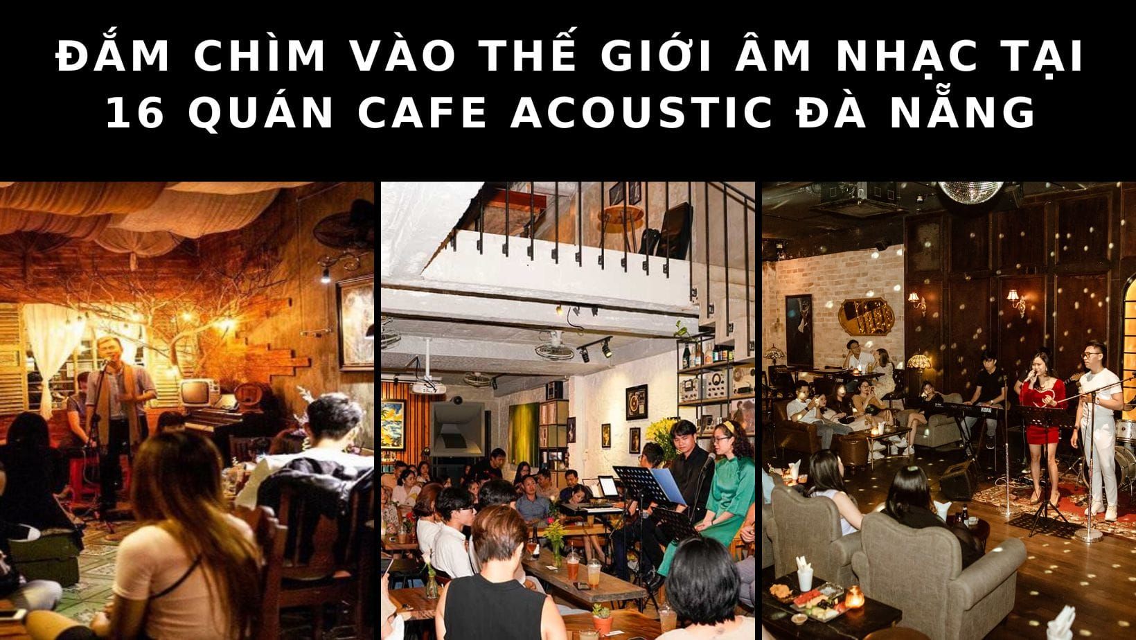 quán cafe acoustic đà nẵng