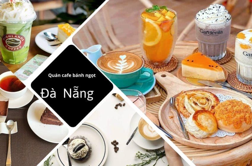 quán café bánh ngọt ở Đà Nẵng