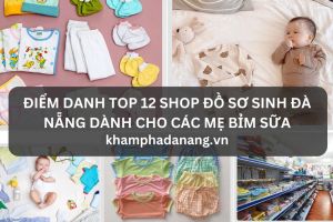 DIEM DANH TOP 12 SHOP DO SO SINH DA NANG DANH CHO CAC ME BIM SUA 387624f9