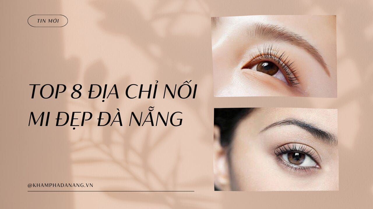 Địa chỉ nối mi đẹp Đà Nẵng