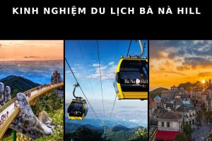 kinh nghiem du lich ba na hill 9 4a3b3e0c