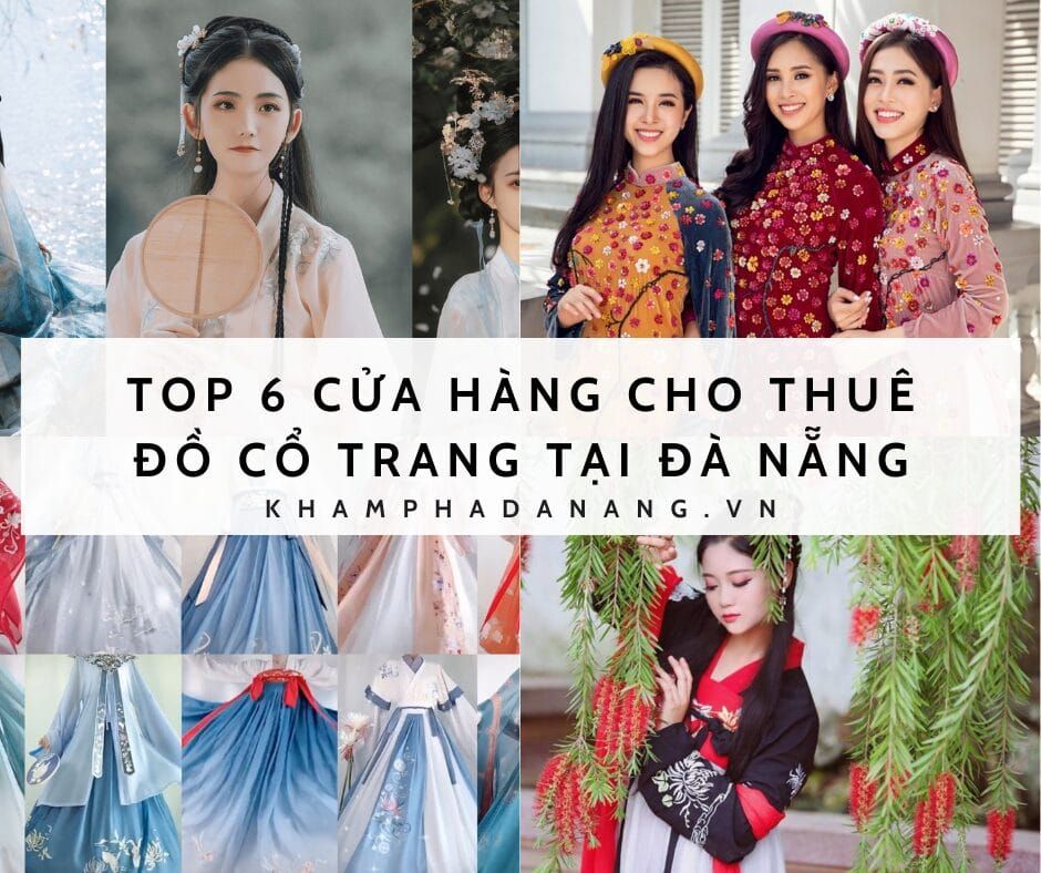 Cửa Hàng Cho Thuê Đồ Cổ Trang Tại Đà Nẵng
