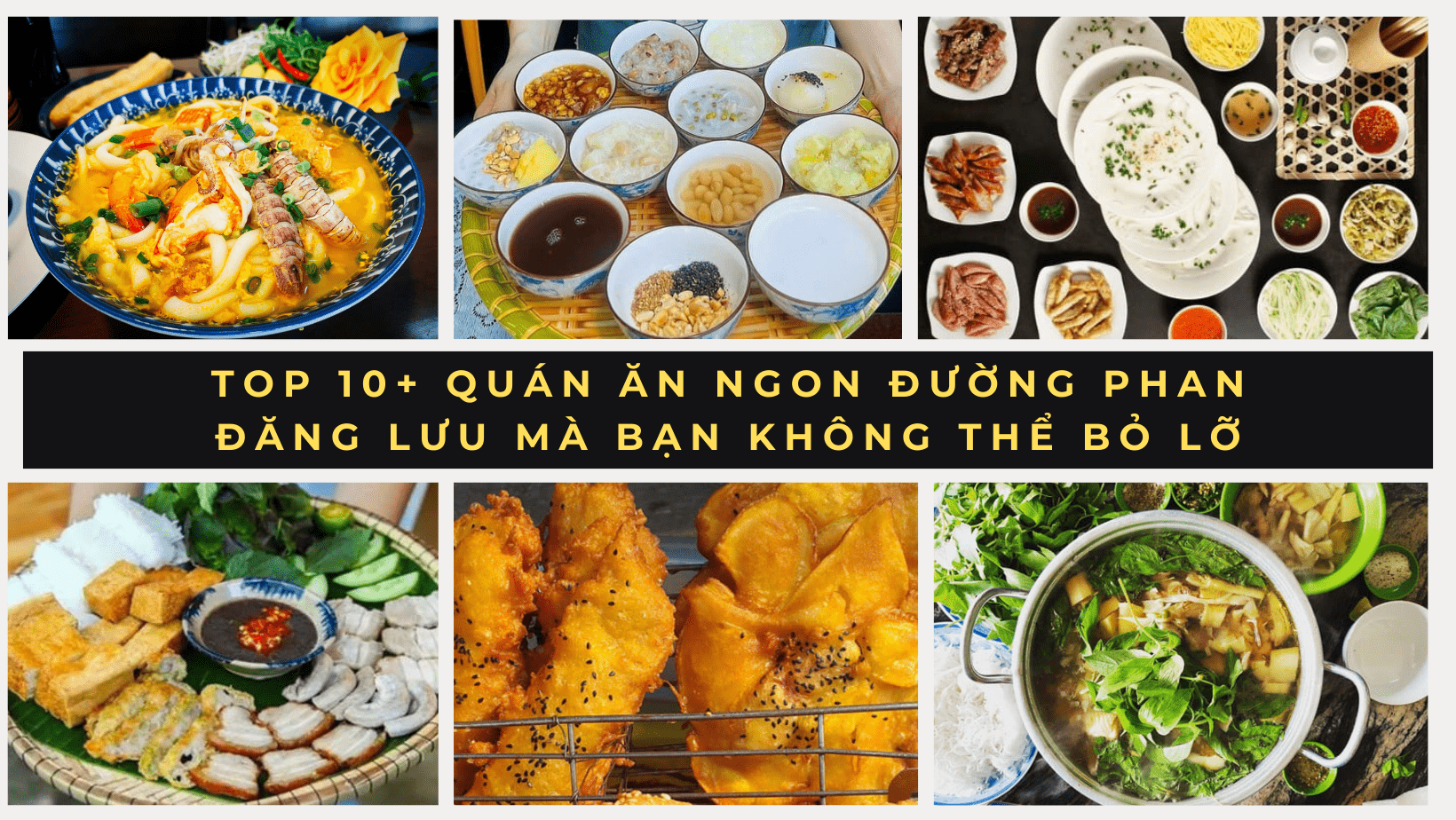 top 10 quán ăn ngon đường Phan Đăng Lưu mà bạn không thể bỏ lỡ