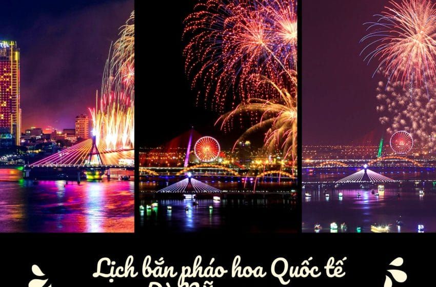 Lịch bắn pháo hoa Quốc tế Đà Nẵng 2024