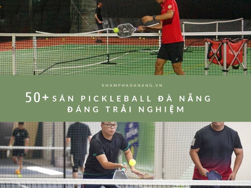 Sân Pickleball Đà Nẵng