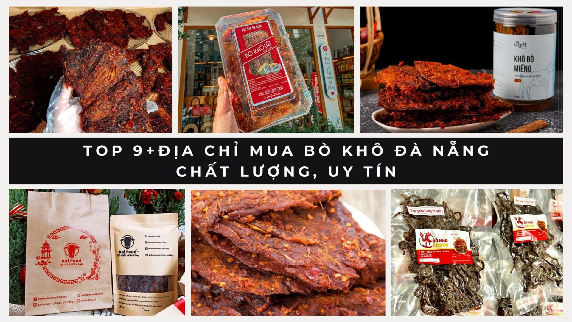TOP 9+ ĐỊA CHỈ MUA BÒ KHÔ ĐÀ NẴNG CHẤT LƯỢNG, UY TÍN