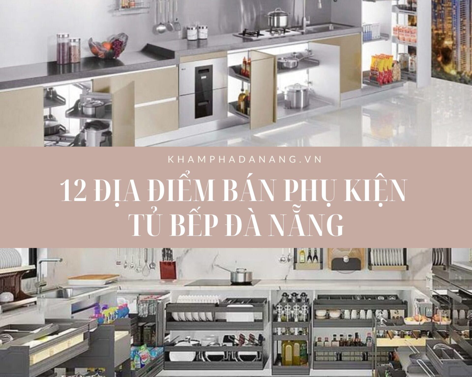 Phụ kiện Tủ Bếp Đà Nẵng