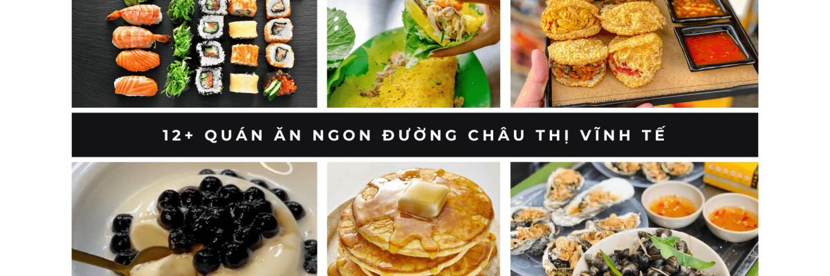 12 quan an ngon duong chau thi vinh te 1 98110f57