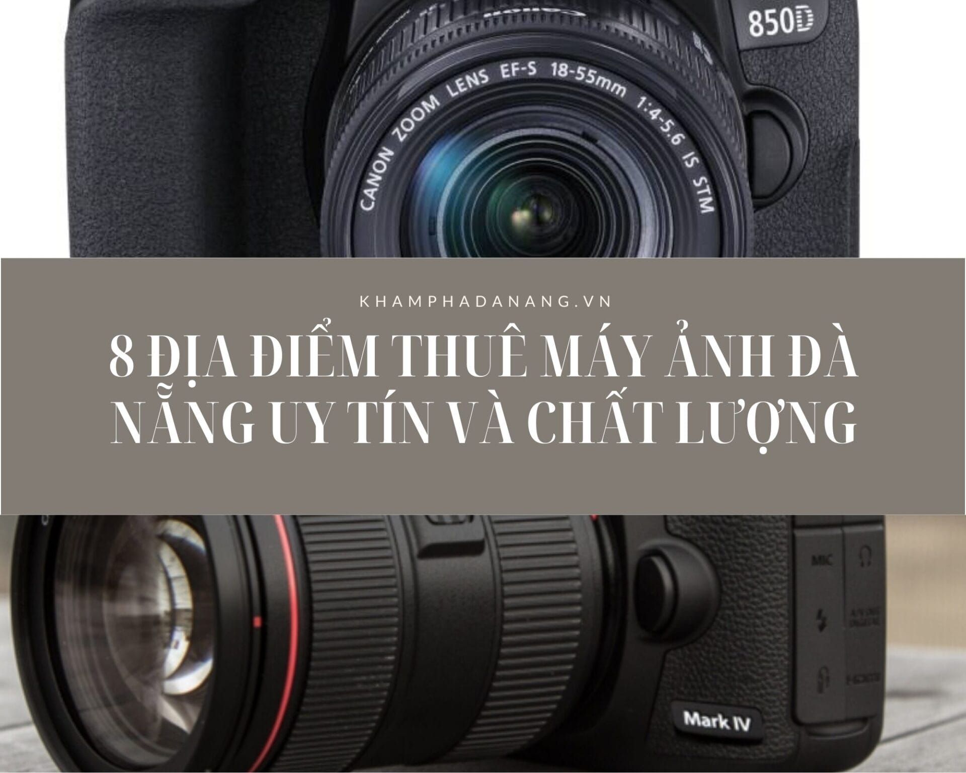 Thuê máy ảnh Đà Nẵng