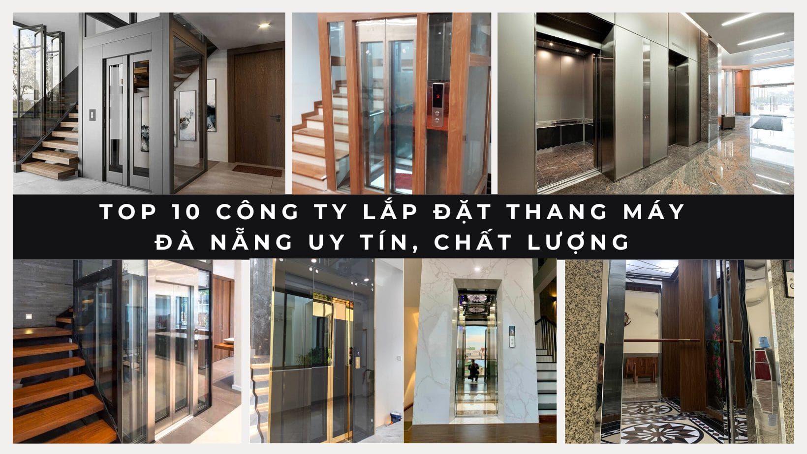 Top 10 công ty lắp đặt thang máy Đà Nẵng