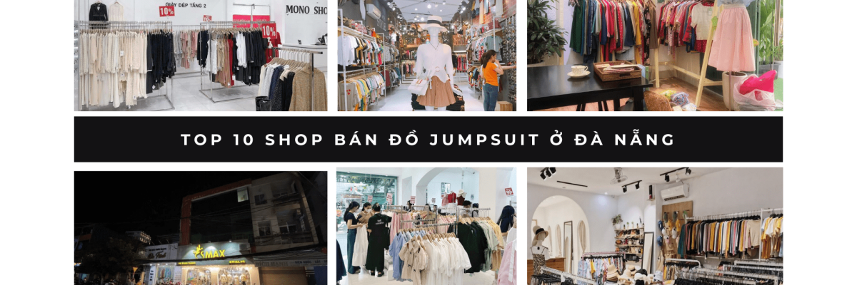 Top 10 shop ban do Jumpsuit Da Nang 1 e6fb4771