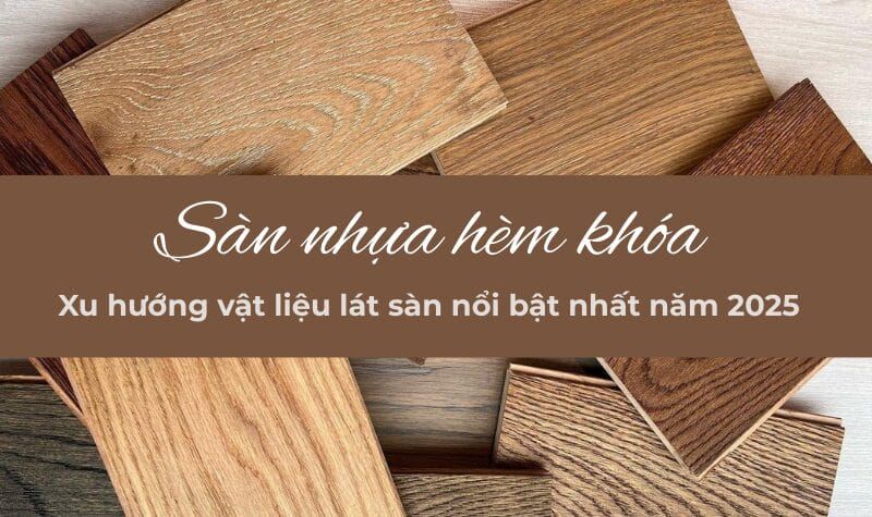 Sàn nhựa hèm khóa