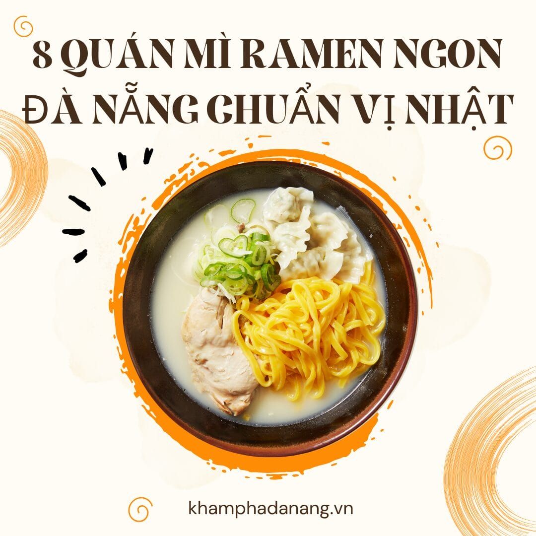 Quán mì ramen ngon Đà Nẵng chuẩn vị Nhật