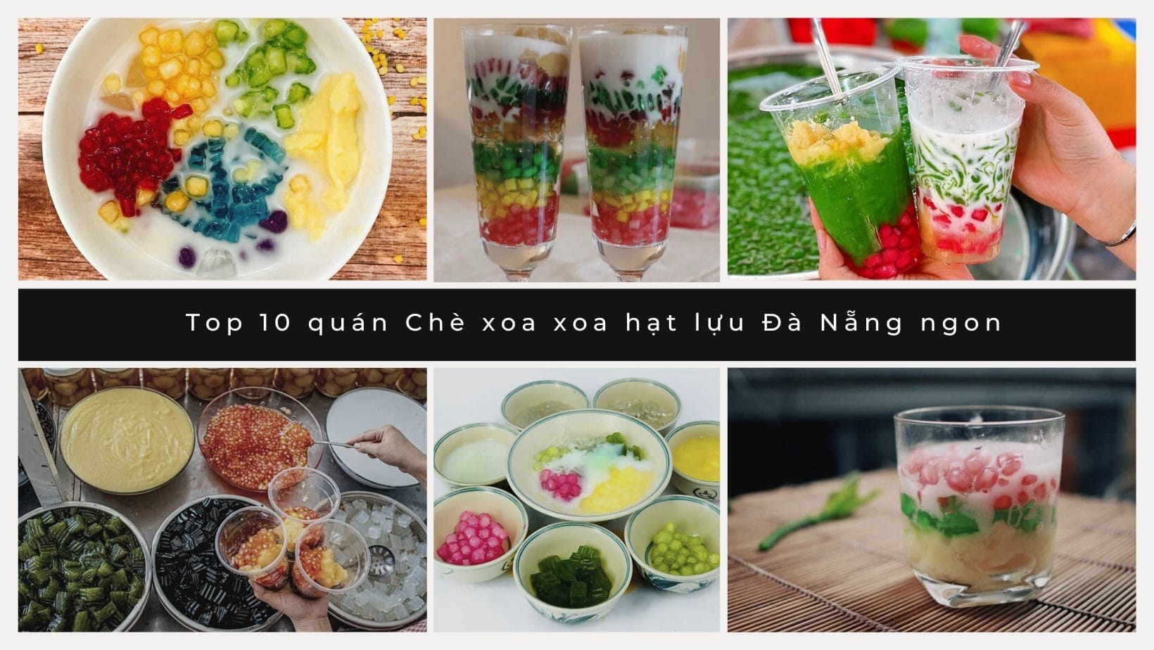 Chè xoa xoa hạt lựu Đà Nẵng
