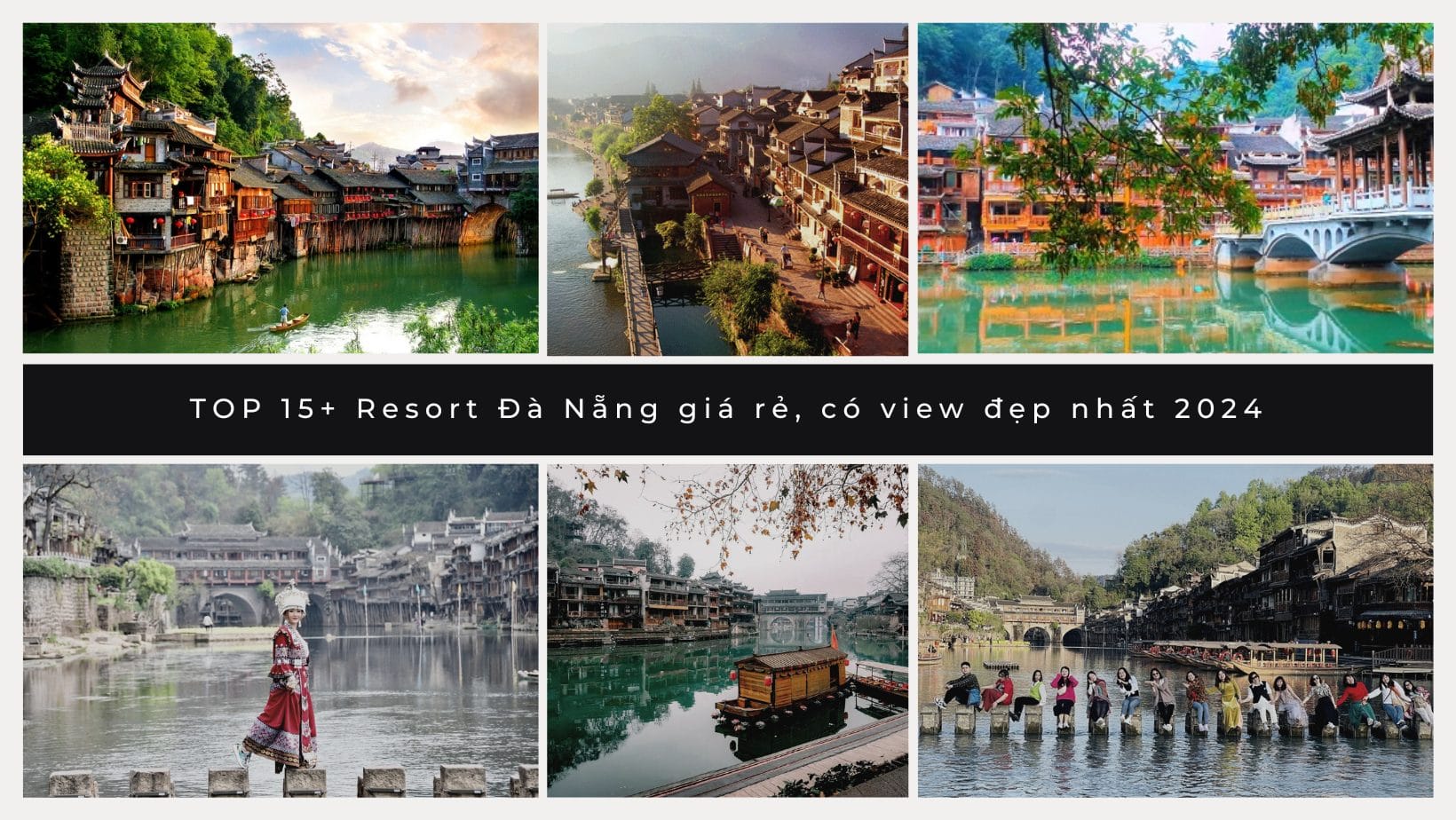 tour phượng hoàng cổ trấn từ đà nẵng