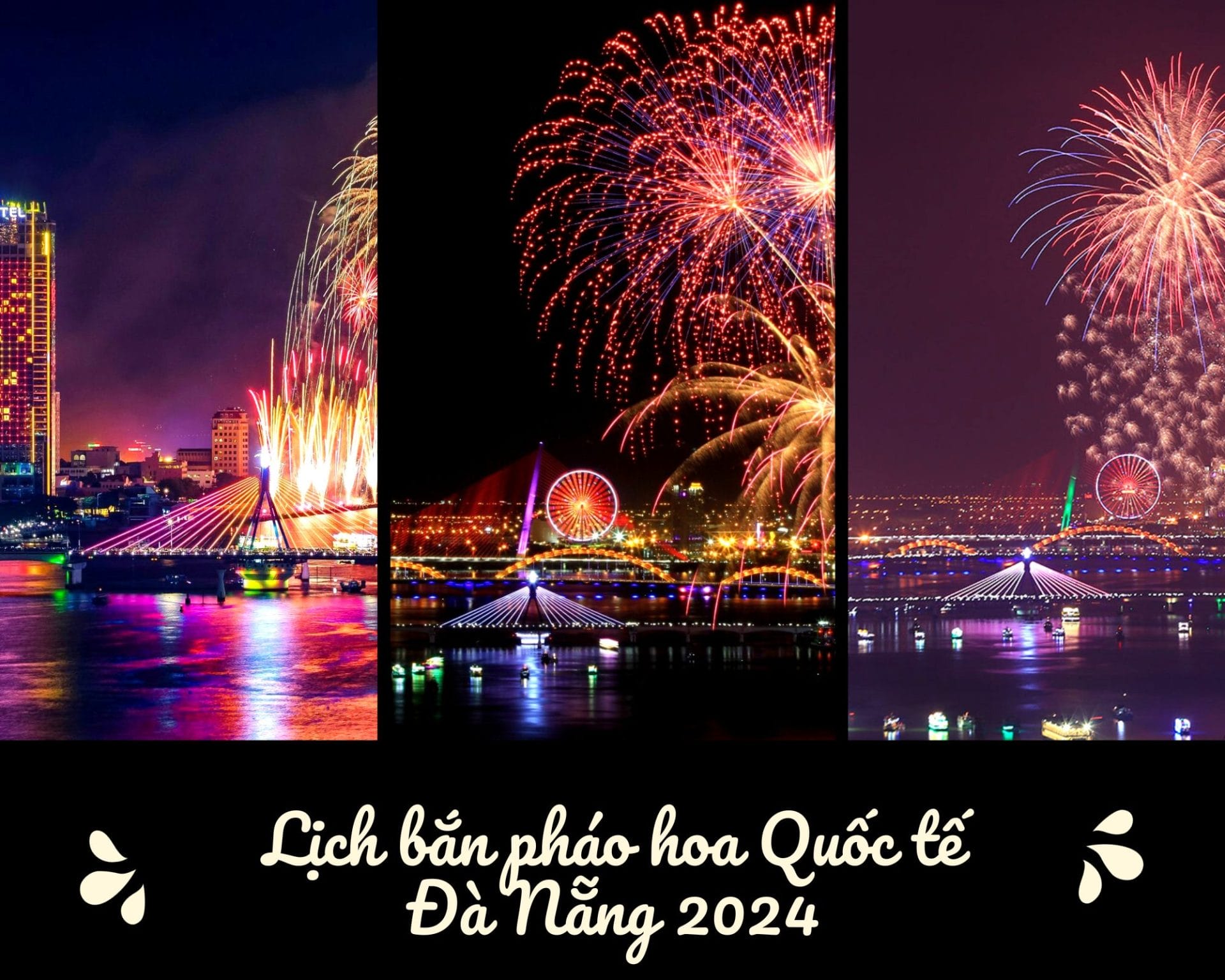 Lịch bắn pháo hoa Quốc tế Đà Nẵng 2024
