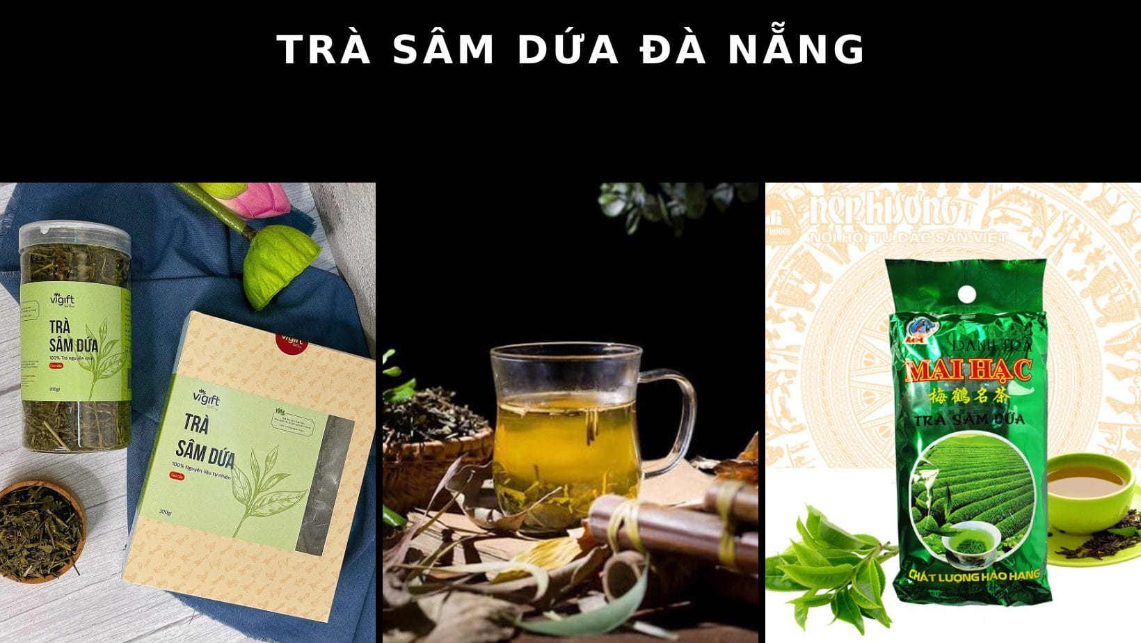 trà sâm dứa Đà Nẵng
