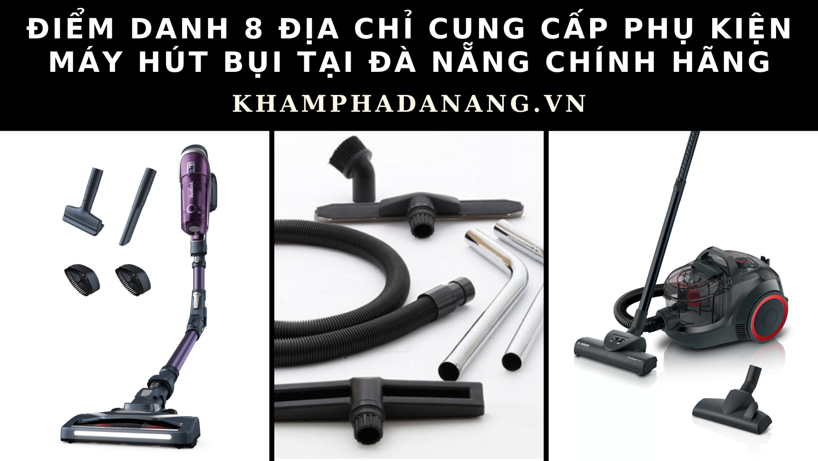 phụ kiện máy hút bụi tại Đà Nẵng